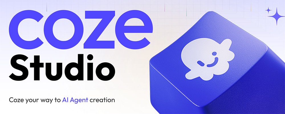 Coze Studio：字节跳动旗下扣子开发平台开源的AI智能体开发平台
